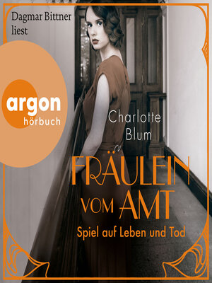 cover image of Fräulein vom Amt--Spiel auf Leben und Tod--Alma Täuber ermittelt, Band 3 (Ungekürzte Lesung)